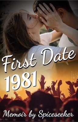 First Date 1981.