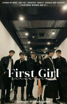 First Girl : 97' liners ft. IU & Winwin