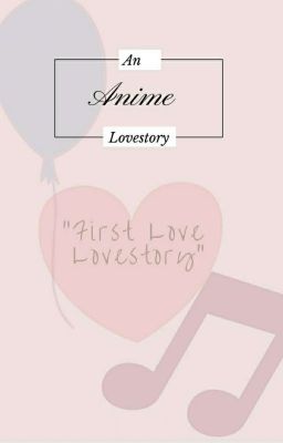 First Love Story (SouxAsahi)