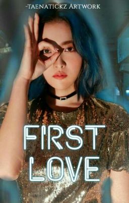 First Loveee || tzukook 