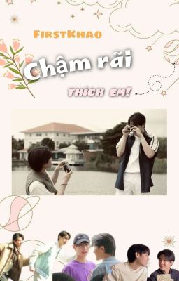 firstkhao - chậm rãi thích em!