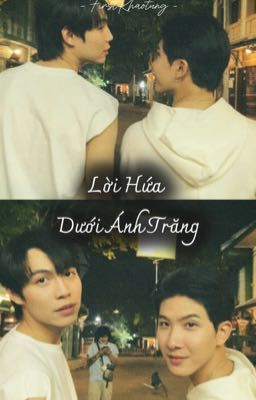 | FirstKhaotung | Lời Hứa Dưới Ánh Trăng