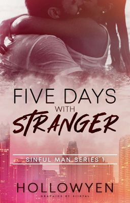 Five Days With Stranger (COMPLETED)