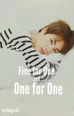 Five for One and One for One (AllJin)