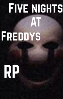 [Five Nights at Freddy's Roleplay]