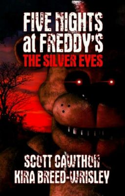 Five Nights At Freddy's - The Silver Eyes