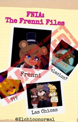 Five Nights At Frenni's: The Frenni Files 