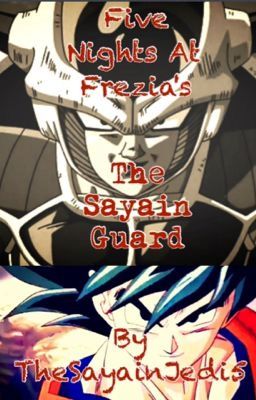 Five Nights at Frezias: The Sayain Guard