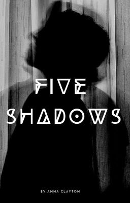 Five Shadows