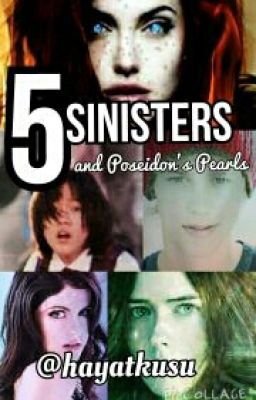 FIVE SINISTERS and Poseidon's Pearls