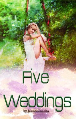 Five Weddings