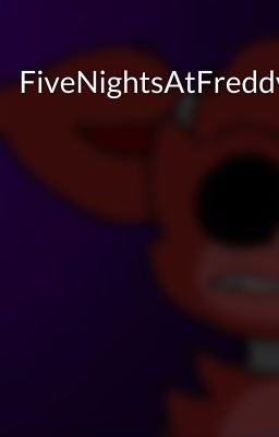 FiveNightsAtFreddys