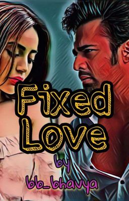 Fixed love (Completed ✔️)