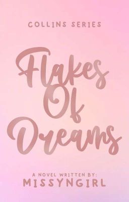 Flakes of Dreams (Las Collins Series #1)