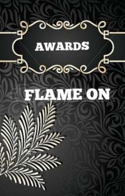 ✧(🔥)FLAME ON AWARDS [C]