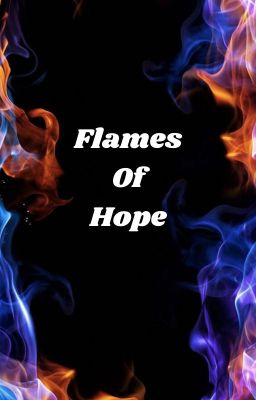 Flames of Hope (Ye Olde Version)