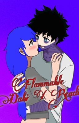 Flammable - Dabi X Reader