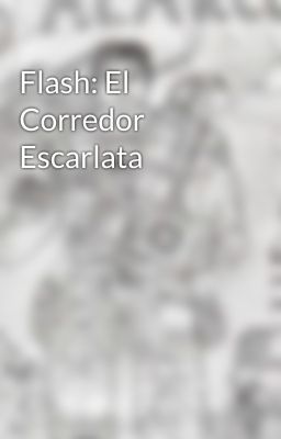 Flash: El Corredor Escarlata