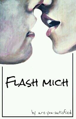 flash mich//dizzi