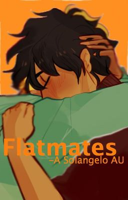 Flatmates - Solangelo AU