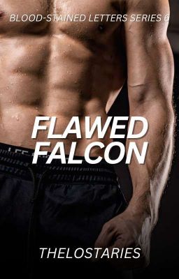 Flawed Falcon [Blood-stained Letters Series 6]