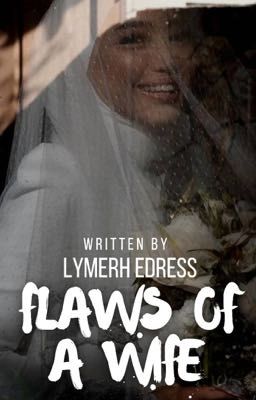 Flaws of a wife