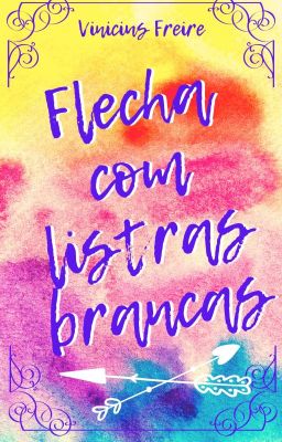 Flecha com Listras Brancas