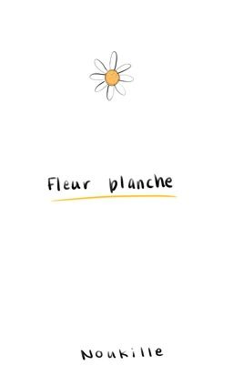 Fleur Blanche