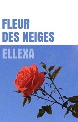 Fleur des neiges