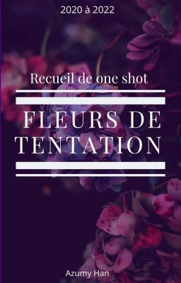 Fleurs de tentation