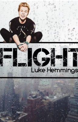 Flight ✦Luke Hemmings✦