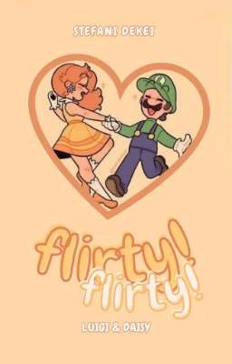 Flirty! | LuDaisy