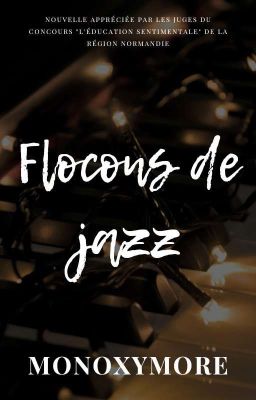 Flocons de Jazz [Terminée]