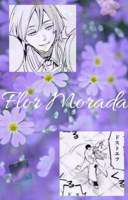 Flor Morada- Soukoku