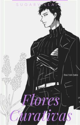 Flores Curativas ❀ Chisaki Kai