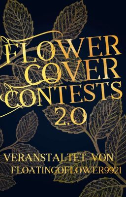 Flower Cover Contests 2.0 *pausiert* 