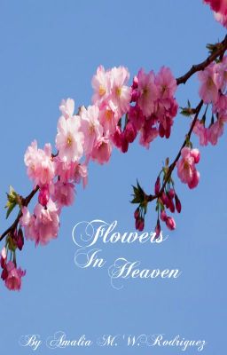 Flowers In Heaven