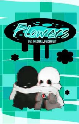 ♦Flowers♦ (NightKiller)