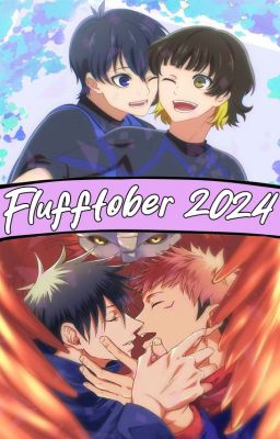 Flufftober 2024 *Blue Lock y Jujutsu Kaisen*