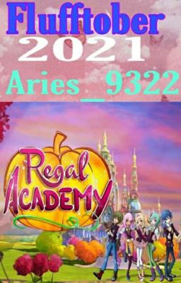 Flufftober Regal Academy