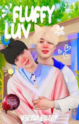 Fluffy luv; MYG & PJM One-shot