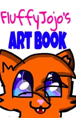 FluffyJojo's Art Book (And Some Other Random Shiz)