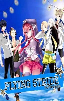 Flying Stride (Prince of Stride Alternative fan fictions)