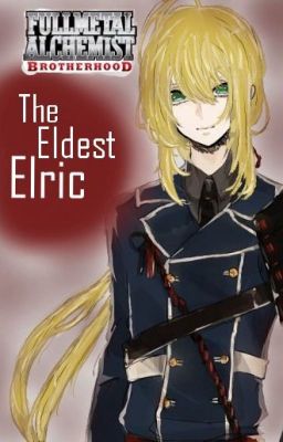 FMAB: The Eldest Elric Brother