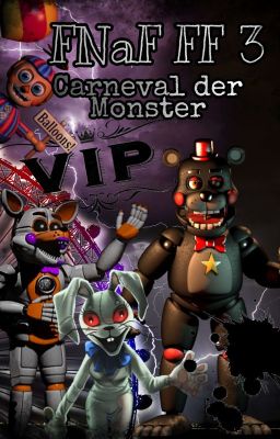 FNaF FF 3//Carneval der Monster 