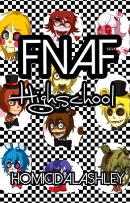 FNAF Highschool