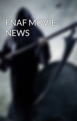 FNAF MOVIE NEWS