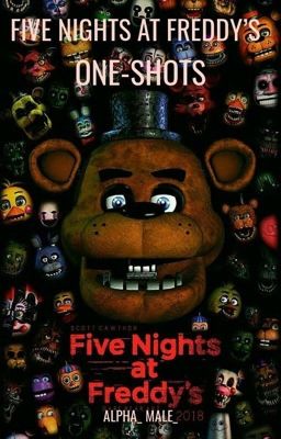 FNAF One-Shots | REQUESTS OPEN |