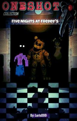 FNaF ONE-SHOTS: THE TRILOGY