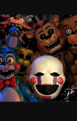 FNAF Story ~Life With The Animatronics~ 